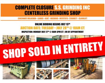 SOLD - Complete Closure of S.S. Grinding Inc.