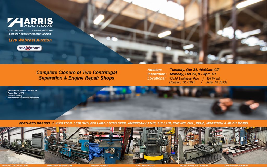 Live Auction Oct 24. Closure of Engine Repair Centrifugal Separation Shops